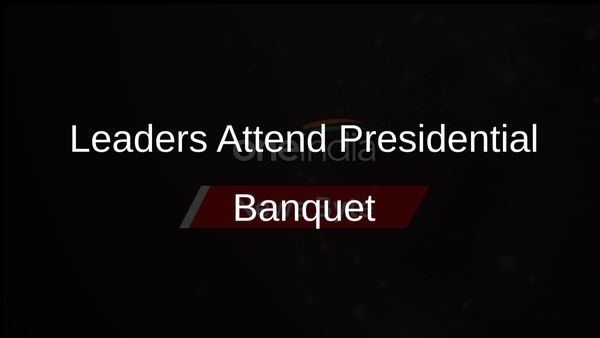 Neighbouring Countries' Leaders Attend Banquet Hosted by President Murmu