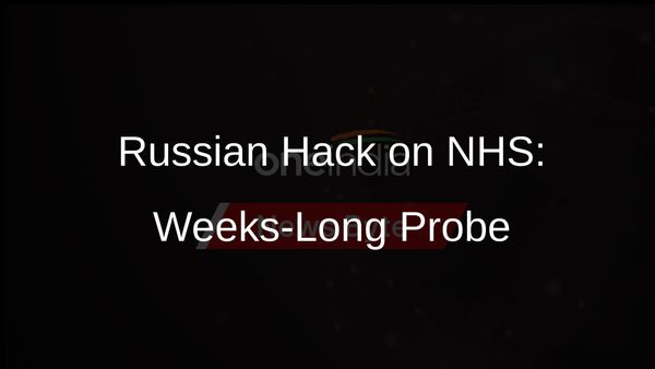 Investigation of Russian Ransomware Attack on London Hospitals May Extend for Weeks