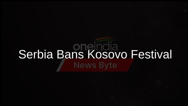Serbia Bans Kosovo Cultural Exchange Festival, Citing Security Concerns