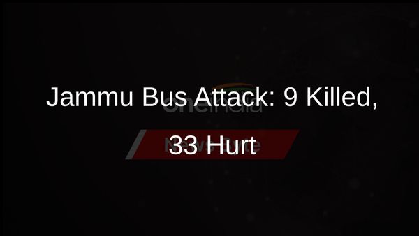 Terrorists Ambush Pilgrims' Bus in Jammu, Killing Nine and Injuring 33