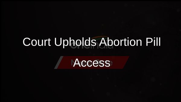 US Supreme Court Rules on Abortion Pill; Opponents Vow to Continue Fight