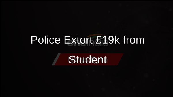 Delhi Police Officers Booked for Allegedly Extorting £19,000 from Student