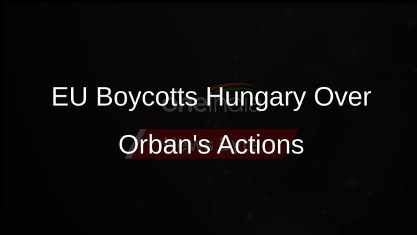 EU Officials Boycott Hungary Meetings Over Orban's Ties to Russia, China