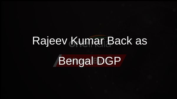 West Bengal Government Reinstates Rajeev Kumar as Director General of Police