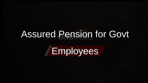 Modi Government Approves Assured Pension for Government Employees