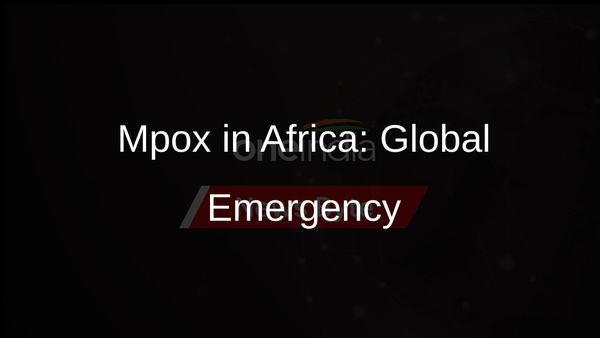 WHO Declares Mpox Outbreaks in Africa a Global Health Emergency