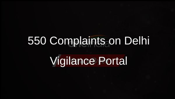 Delhi's Vigilance Portal Receives Over 550 Complaints, Mostly Against MCD and Police