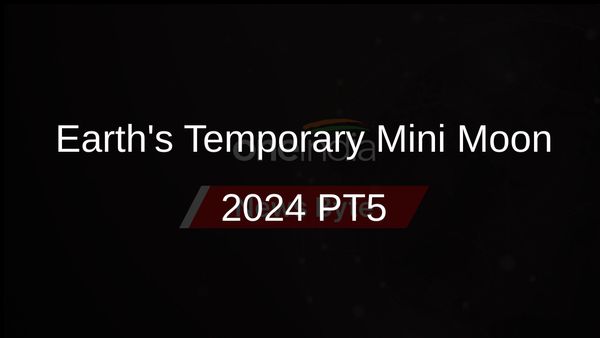 Earth to Experience Temporary Capture of Mini Moon 2024 PT5 for Two Months