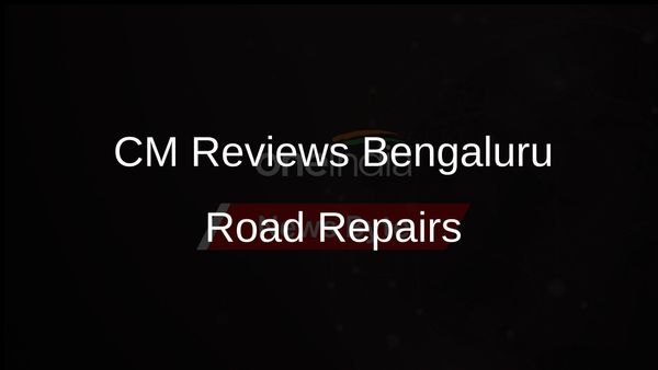 Karnataka Chief Minister Reviews Repair Work on Bengaluru's Damaged Roads