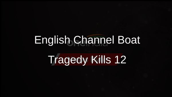 12 Migrants Perish as Boat Splits in English Channel Catastrophe