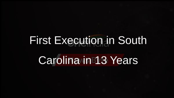 South Carolina Prepares for Its First Execution in Over a Decade Amid Legal Appeals