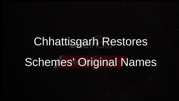Chhattisgarh Government Restores Original Names of Two Schemes After Deendayal Upadhyay