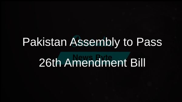 Pakistan National Assembly Session to Finalise Passage of 26th Constitutional Amendment Bill After Senate Approval