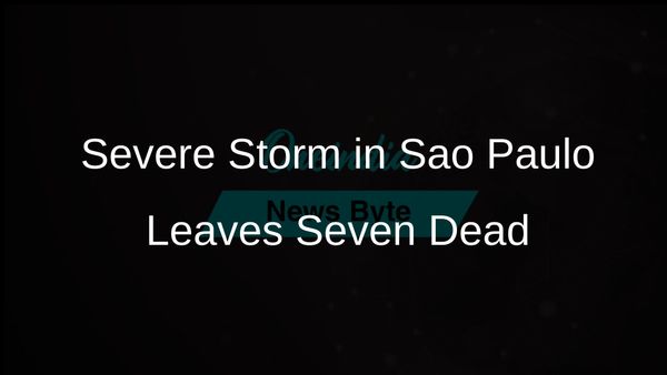 Seven Fatalities Reported as Severe Storm Strikes Sao Paulo, Brazil, Causing Widespread Power Outages