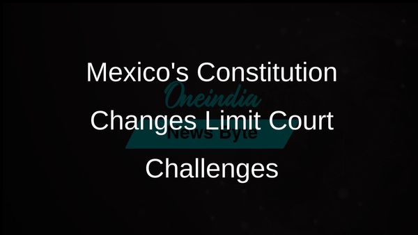Changes to Mexico's Constitution Prevent Courts from Challenging Amendments Passed by Congress