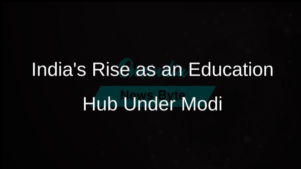 India Becomes a Global Education Hub Thanks to Modi Government's National Education Policy