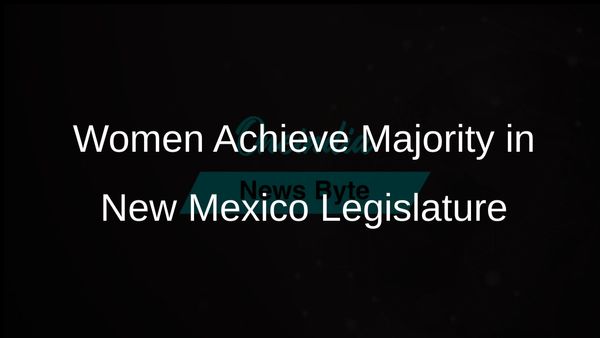 Women Secure Historic Majority of Seats in New Mexico Legislature, Celebrating Progress and Representation