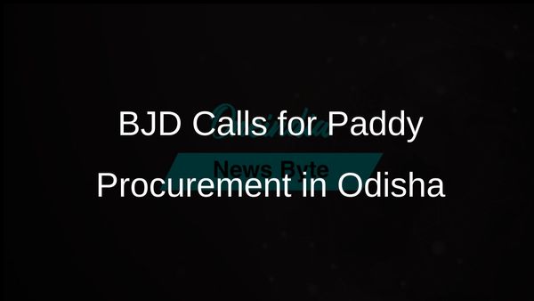 BJD Urges Odisha Government to Purchase All Paddy from Farmers Amid Crop Damage Crisis