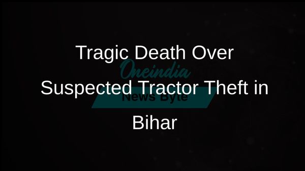 Man Beaten to Death in Bihar Over Suspected Tractor Theft; Two Arrested
