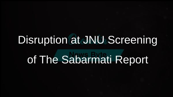 Stone Pelting Disrupts The Sabarmati Report Screening at Jawaharlal Nehru University Amidst Allegations