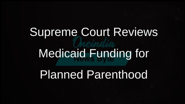 Supreme Court to Review South Carolina's Medicaid Funding Cut to Planned Parenthood Services