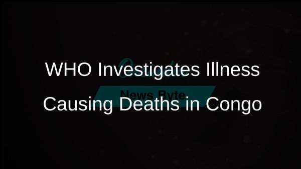 WHO Experts Investigate Flu-Like Illness Linked to Dozens of Deaths in Congo