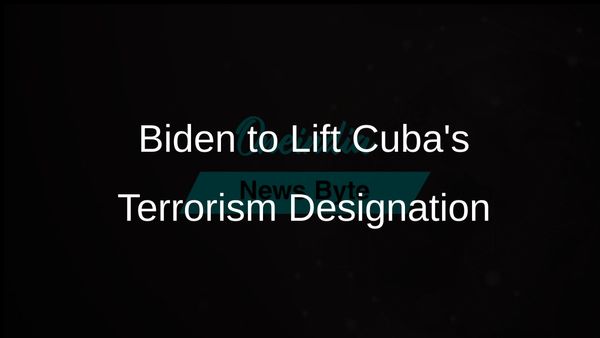 Biden Administration Moves to Lift Cuba's Terrorism Designation for Political Prisoner Release