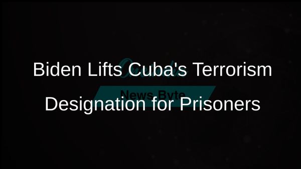 Biden Administration Moves to Lift Cuba's Terrorism Designation to Secure Release of Political Prisoners