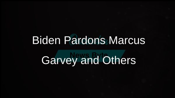 Biden Grants Posthumous Pardons to Marcus Garvey and Four Others Amid Civil Rights Discussions