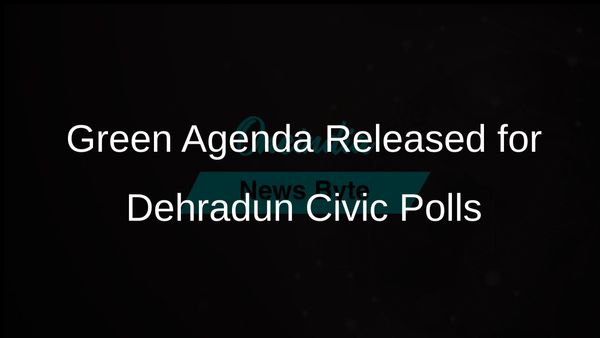 Dehradun Citizens Forum Launches Green Agenda for Upcoming Civic Polls in Uttarakhand