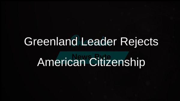 Greenland's Prime Minister Múte B. Egede Asserts His People Do Not Desire American Citizenship