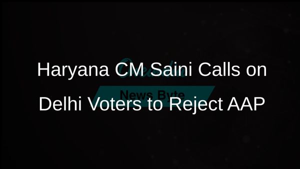 Haryana Chief Minister Nayab Singh Saini Urges Delhi Voters to Reject AAP and Its Unfulfilled Promises
