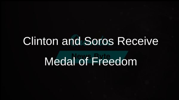 Hillary Clinton and George Soros Honoured with Presidential Medal of Freedom by President Joe Biden