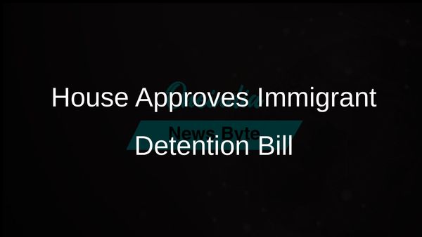 House Passes Immigrant Detention Bill, Setting Stage for Trump's First Law to Sign