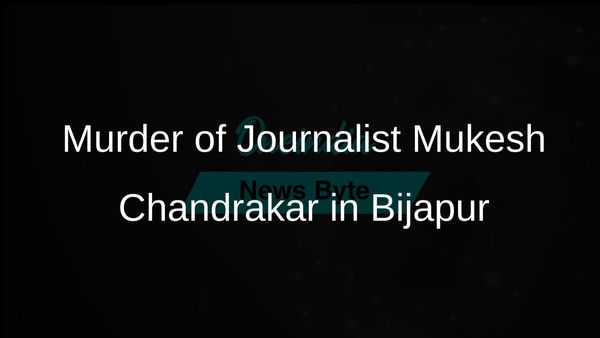 Investigation Underway Following Murder of Journalist Mukesh Chandrakar in Bijapur, Chhattisgarh