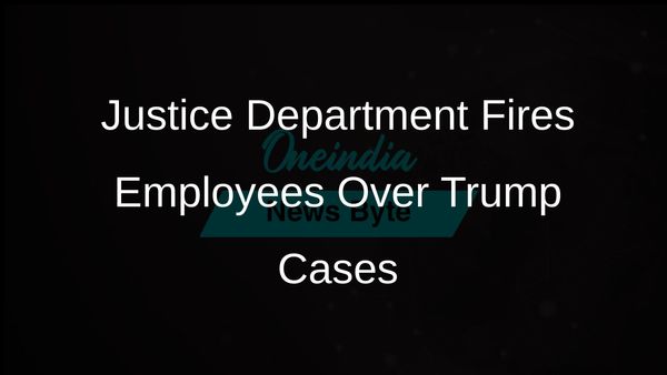Justice Department Terminates Employees Linked to Criminal Prosecutions of President Trump