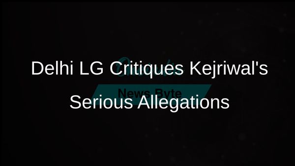 Delhi LG VK Saxena Condemns Kejriwal's Objectionable Claims on Yamuna Poisoning and Genocide