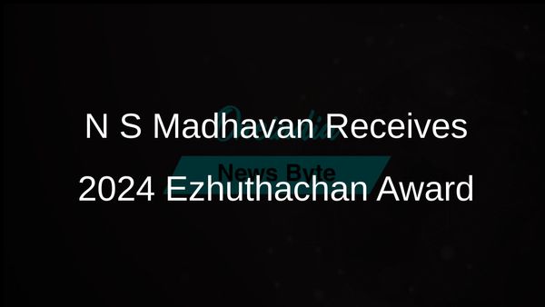 Kerala Chief Minister Pinarayi Vijayan Awards N S Madhavan the 2024 Ezhuthachan Puraskaram for Literary Contributions