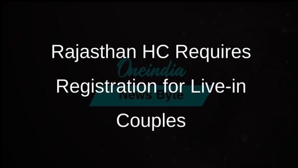 Rajasthan High Court Orders Registration of Live-in Couples Until Law is Established