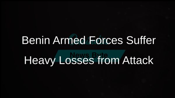 Militants Inflict Heavy Losses on Benin's Armed Forces Amid Rising Jihadi Threats