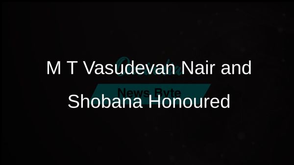 M T Vasudevan Nair Posthumously Honoured with Padma Vibhushan; Shobana Receives Padma Bhushan