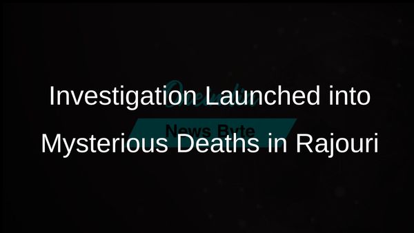 Mysterious Deaths in Jammu and Kashmir's Rajouri District Prompt Investigation as Toll Reaches 15