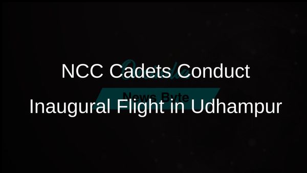 NCC Cadets Achieve Historic Milestone with Inaugural Flight of Air Squadron in Udhampur