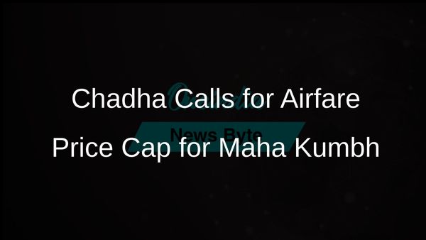 Raghav Chadha Criticises Exorbitant Airfare to Prayagraj for Maha Kumbh, Calls for Price Regulation