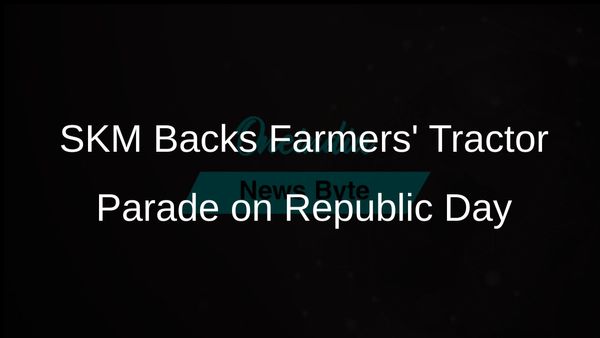 SKM Supports Nationwide Tractor and Vehicle Parades by Farmers on Republic Day