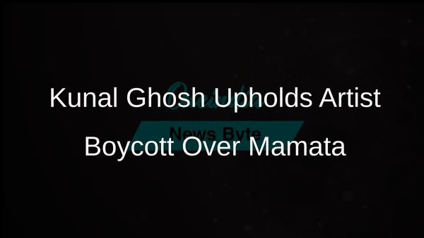TMC Leader Kunal Ghosh Upholds Boycott of Artists Who Criticised Mamata Banerjee During Protests