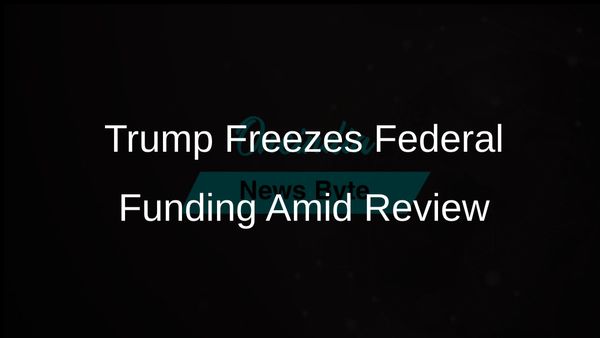 Trump Administration Freezes Federal Grants and Loans During Ideological Review Process