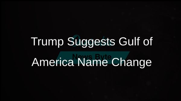 Trump Proposes Renaming Gulf of Mexico to Gulf of America Amid Ongoing Geopolitical Changes
