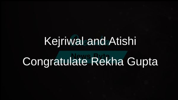 Kejriwal and Atishi Congratulate Rekha Gupta on Her Selection as New Delhi Chief Minister