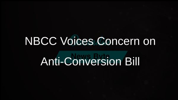 NBCC Urges Arunachal Pradesh to Reconsider Anti-Conversion Bill Amid Concerns of Misuse